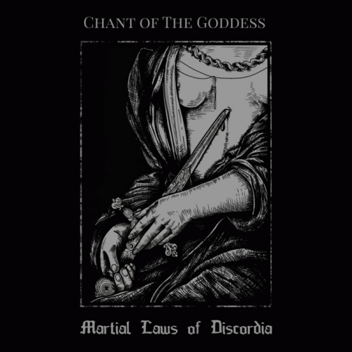 Chant Of The Goddess : Martial Laws of Discordia